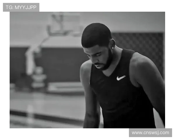 凯里欧文的篮球传奇之路与个人挑战的深度剖析